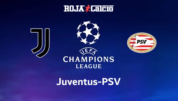 Juventus-PSV Roja Calcio