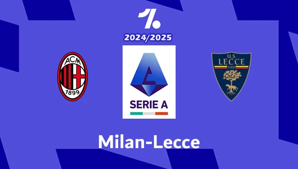 Milan-Lecce Streaming in Diretta