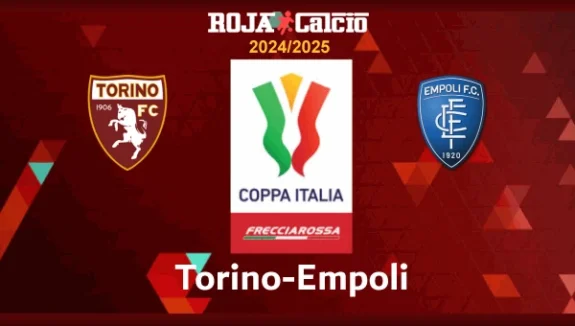 Torino-Empoli Coppa Italia