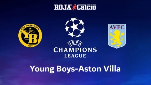 Young Boys-Aston Villa Roja Calcio