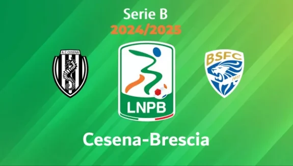 Cesena-Brescia Pronostico e Diretta