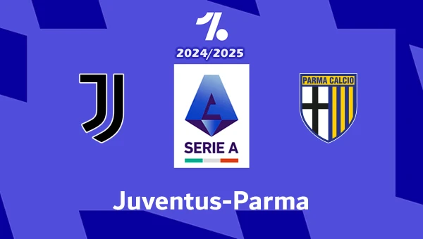 Juventus-Parma Pronostico e Diretta