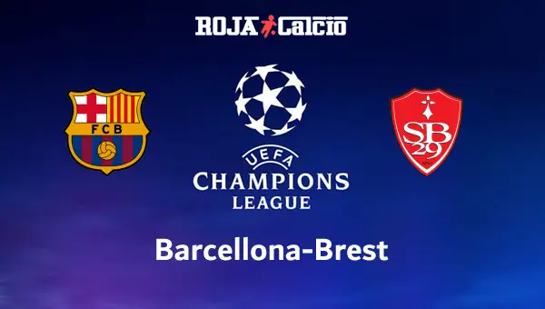 Barcellona-Brest Pronostico e Diretta