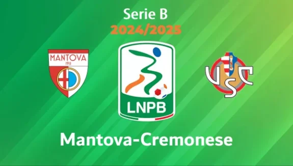 Mantova-Cremonese Pronostico e Diretta