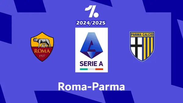 Roma-Parma Pronostico e Diretta