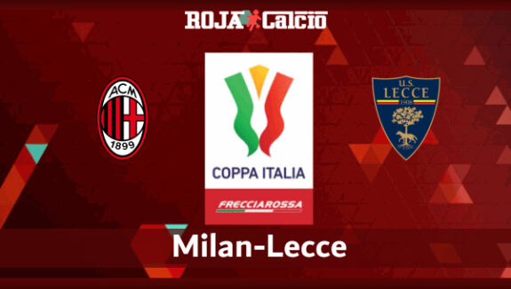 Milan-Lecce Pronostico e Diretta