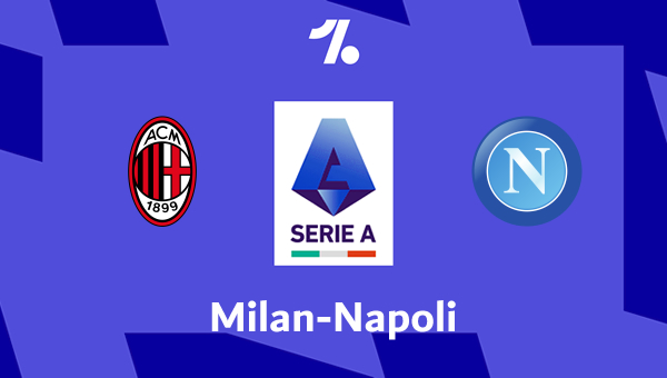 Milan-Napoli Pronostico e Diretta